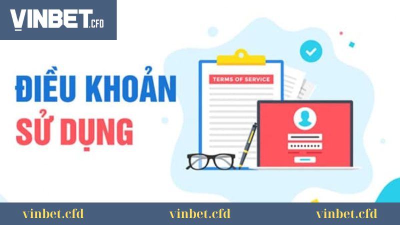 Điều khoản sử dụng của nhà cái Vinbet Điều khoản sử dụng của nhà cái Vinbet
